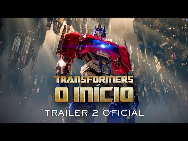 Transformers - O Início ganha trailer com origem dos robôs gigantes