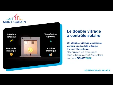 Regardez Le double vitrage à contrôle solaire ECLAZ®SUN sur YouTube.