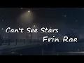 Erin Rae - Can't See Stars feat. Kevin Morby Lyrics