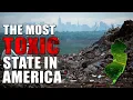 Why New Jersey Has the Most Toxic Waste Sites in America
