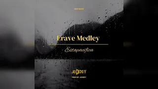 Erave Medley (Remake) 2025 Local Hit