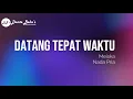Download Lagu MEISKA - DATANG TEPAT WAKTU (KARAOKE, NADA PRIA)