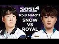 Download Lagu [ENG] SCSL S4 Ro.8 Match 1 (Snow vs Royal) - StarCastTV English