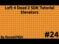 Left 4 Dead 2 SDK Mapping Tutorial - Elevators
