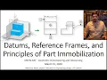 GD T Datums Reference Frames Part Immobilization 3-2-1 4-1-1 4-2-0 Actual Mating Envelopes