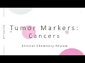 Tumor Markers Common Cancers - clin chem review
