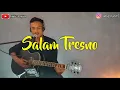 Download Lagu SALAM TRESNO ( Tresno Ra Bakal Ilyang ) - Cover Afif ( Official Video )