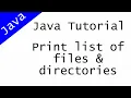 Java Tutorial Print list of files directories