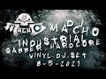Download Lagu Dj Macho, Industrial Gabber - Vinyl dj set 8 -5 - 2021
