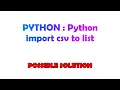 PYTHON Python import csv to list