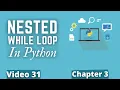 Nested While Loop Python Training in Hindi Python Tutorial for Beginners
