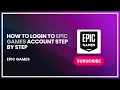How to Login to Epic Games Account Step by Step