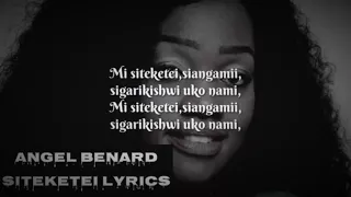 angel bernad siteketei lyrics