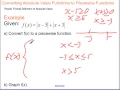 Converting absolute value functions into piecewise functions
