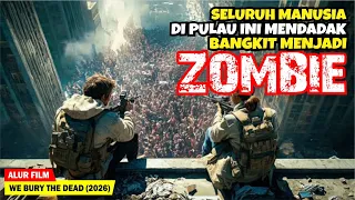 LEDAKAN NUKLIR MEMBUAT SELURUH MANUSIA DI PULAU INI BERUBAH MENJADI ZOMBIE | Alur Cerita Film ZOMBIE