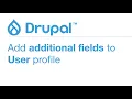 How to add additional fields to User profile in Drupal 9