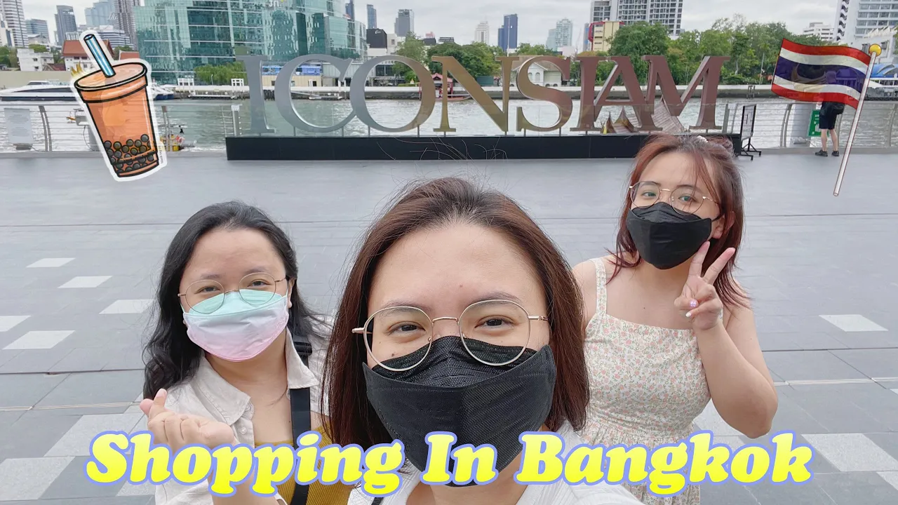 [Sisters Trip]🛫Trở Lại Thái Lan Sau Hai Năm Rưỡi 🇹🇭- Mua sắm ở ChinaTown, IKEA Bangna và Icon Siam❤️