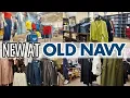 OLD NAVY NEW ARRIVALS DEALS for AUGUST 2026 SHOP WITH ME