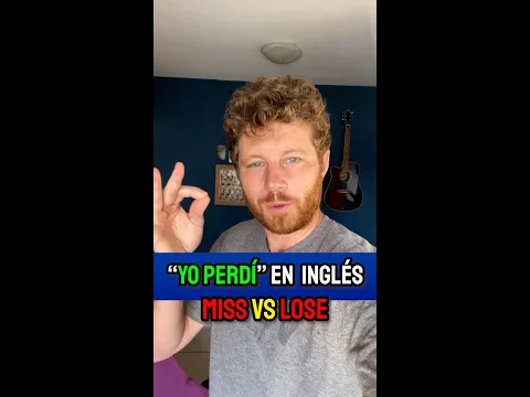 "YO PERDÍ" EN INGLÉS - I MISS vs I LOSE #shorts