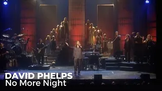 david phelps no more night from no more night official music video 