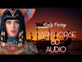Download Lagu Katy Perry - Dark Horse [8D Audio]
