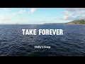 TAKE FOREVER-Hally's Song Lyrics
