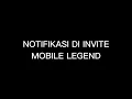 Download Lagu NOTIFIKASI DI INVITE RANK MOBILE LEGEND