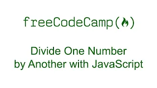 Divide One Number by Another with JavaScript