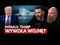 Lagu Trump wstrząśnie światem? USA mogą doprowadzić do globalnego konfliktu | SKW