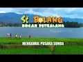 Download Lagu [FULL] Mengawal Pusaka Sunda | SI BOLANG (30/04/25)