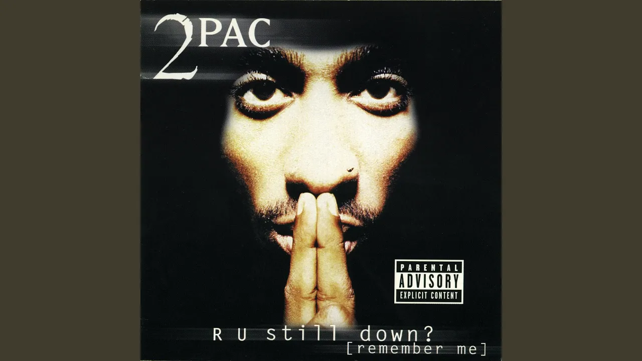 R U Still Down? (Remember Me) R U Still Down? (Remember Me)