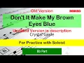 Lagu OLD VERSION Don't It Make My Brown Eyes Blue Bb Instruments for Practice with Lead Part Played