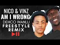 Download Lagu Nico \u0026 Vinz - Am I Wrong ► Freestyle reMix by Dehco Wanlu  🟢 LINK P/ BAIXAR NA DESCRIÇÃO