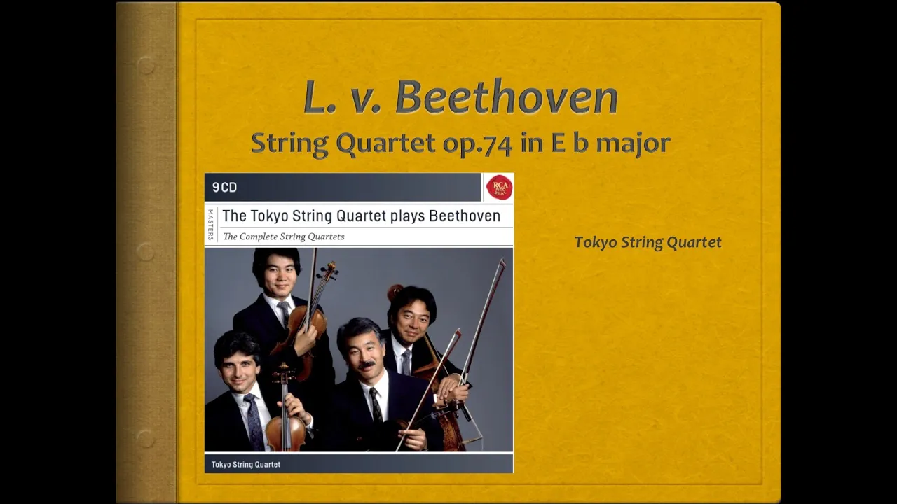 Beethoven, String Quartet op.74 - Video Score - Tokyo String Quartet Beethoven, String Quartet op.74 - Video Score - Tokyo String Quartet