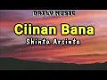 Download Lagu Ciinan Bana | Shinta Arsinta [Lirik Lagu]