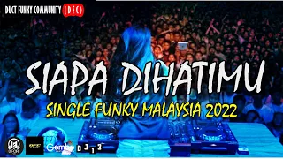 Download Single Funkot 2022 SIAPA DIHATIMU ( Malaysia - Rahmat ) Special Req Full Bass MP3