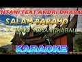 Download Lagu Salam Barayo Dari Minangkabau // Kintani feat andri dharma KARAOKE DAN LIRIK