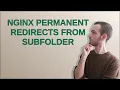 Nginx permanent redirects from subfolder