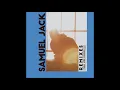 Samuel Jack 'Feels Like Summer' - Lhotse Remix [AUDIO]