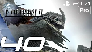 FINAL FANTASY XV Gameplay Walkthrough Part 40 Adamantoise Full Boss Fight PS4 PRO 