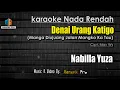 Download Lagu KARAOKE DENAI URANG KATIGO NADA RENDAH - NABILLA YUZA