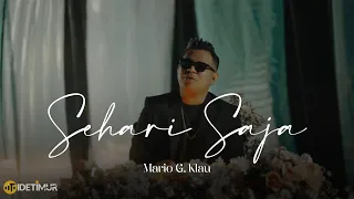 mario g klau sehari saja official music video 