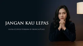 jangan kau lepas alexa slow pop rock version by musicaiplay lebih clean u0026 intim