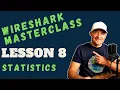 Reading PCAPs with Wireshark Statistics Lesson 8 Wireshark Tutorial