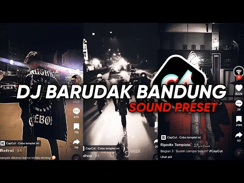 Download MP3 DJ BARUDAK BANDUNG SOUND PRESET - Dj Gombal Remix