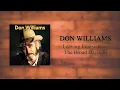 Don Williams - Leaving Louisiana In The Broad Daylight