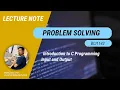 Problem Solving - Chap 7 8 Introduction to Programming