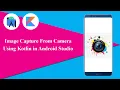 Image Capture From Camera Kotlin Android Tutorials