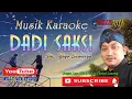 Download Lagu KARAOKE DADI SAKSI  VOC  YOYO  S