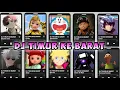 Lagu DJ TIMUR KE BARAT versi -  Boruto, Hamood, Gentar, Doraemon, Kaizo, Gojo, Hayato, Ruby, TVMan, Delby